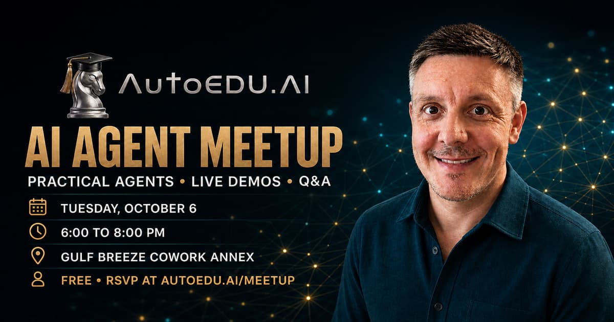 AutoEDU AI Agent Meetup on October 6 in Gulf Breeze event artwork